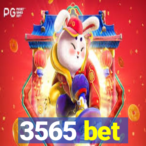 3565 bet